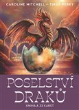 Poselství draků (karty, kniha) - Caroline Mitchell - Kliknutím na obrázek zavřete